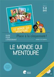 Le monde qui m'entoure - 5-8 ans : Guide enseignant + CD-ROM